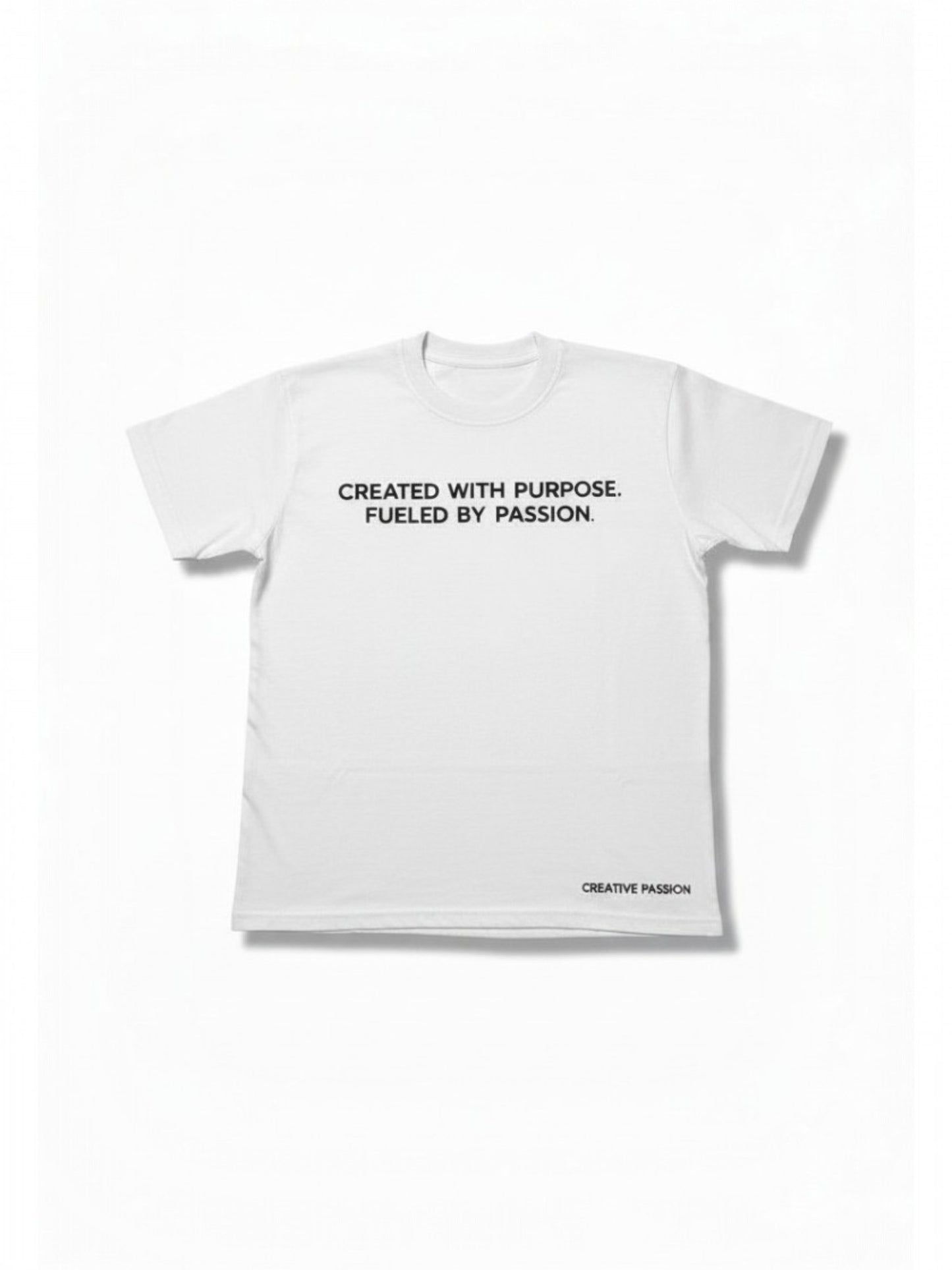 Created With Purpose. Fueled By Passion- White