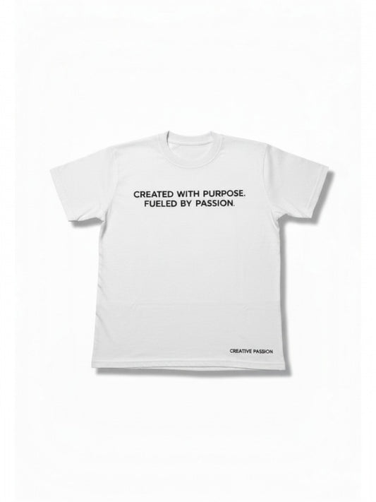 Created With Purpose. Fueled By Passion- White