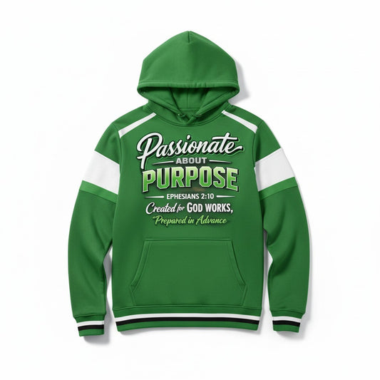 Passionate About Purpose Hoodie Green